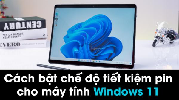 Chế độ Tiết Kiệm Năng Lượng trên Windows