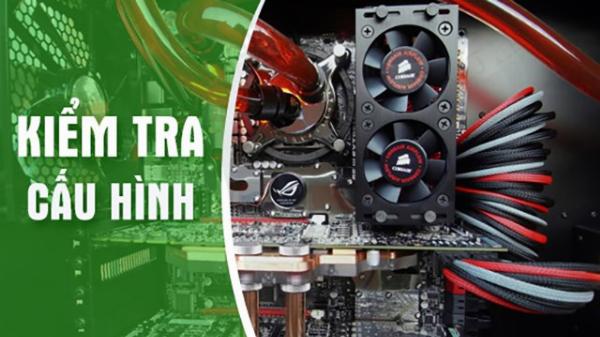 Kiểm Tra Phần Cứng Máy Tính