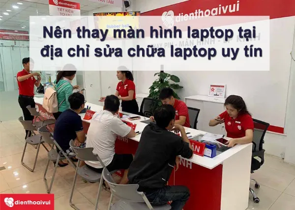 Màn Hình Laptop Bị Sọc: Nguyên Nhân và Cách Khắc Phục 14 Sửa màn hình máy tính, laptop bị sọc bao nhiêu tiền?