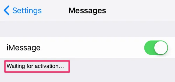   Lỗi đang chờ kích hoạt iMessage trên iPhone/iPad