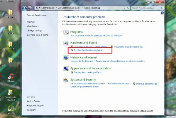 Bạn bấm chọn Hardware and Sound chọn Troubleshoot audio playback
