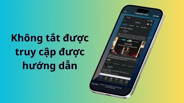 Không tắt được truy cập được hướng dẫn phải làm sao? 3 cách khắc phục cực kỳ đơn giản 1 Mô tả: Người dùng đang gặp lỗi không tắt được truy cập được hướng dẫn trên iPhone