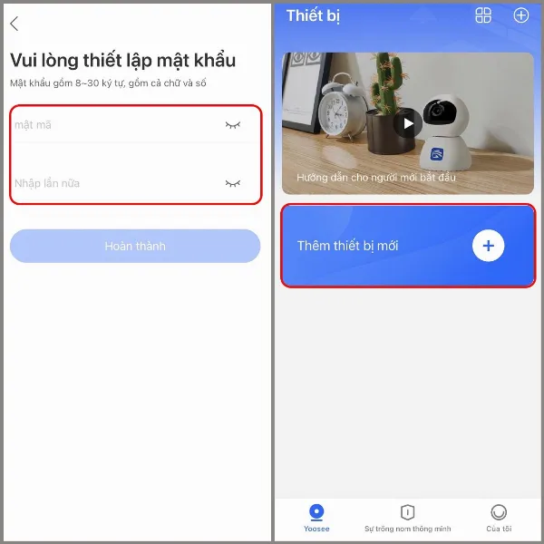 Đặt mật khẩu và thêm thiết bị camera vào ứng dụng Yoosee