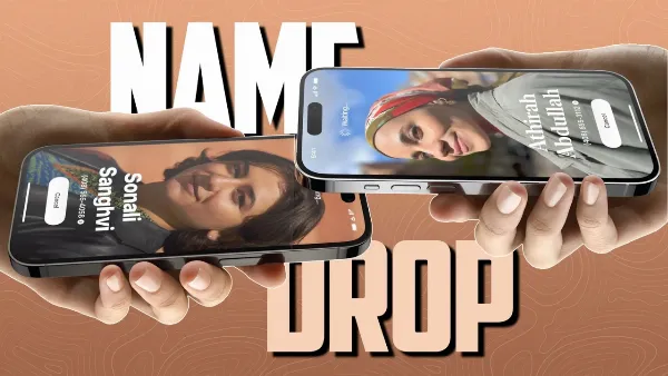 NameDrop trên iPhone 15 và 15 Plus - Chia sẻ thông tin liên hệ chỉ với một chạm